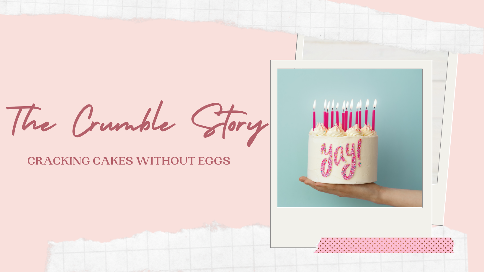The Crumble Story - Eggless Cake - Cover image